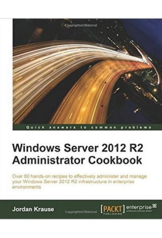 Windows Server 2012 R2 Administrator Cookbook - фото 1