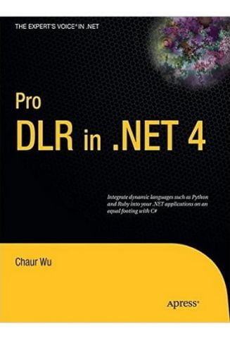 Pro DLR in .NET 4 (Experts Voice in .NET) - фото 1