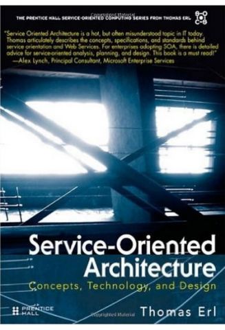 Service-Oriented Architecture (SOA). Concepts, Technology, and Design - фото 1