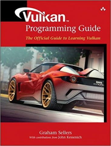 Vulkan Programming Guide: The Official Guide to Learning Vulkan (OpenGL) 1st Edition - фото 1