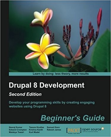 Drupal 8 Development: beginner's Guide - Second Edition