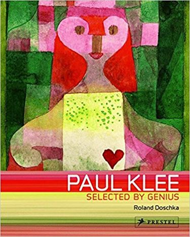 Paul Klee Selected by Genius Selected by Genius