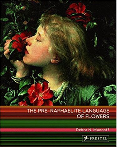 Pre-Raphaelite Language of Flowers
