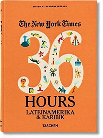 NYT, 36 Hours, Latin America