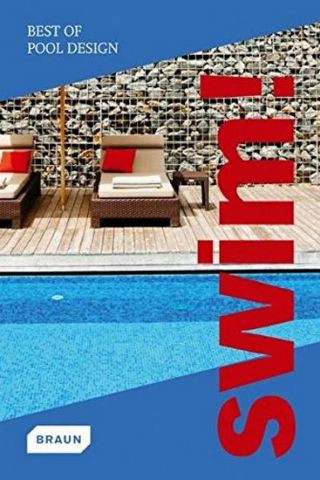 Swim! Best of Pool Design - фото 1