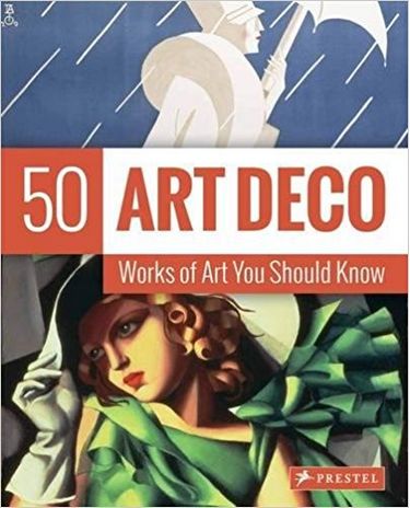 50 Art Deco 50 Works of Art You Should Know - фото 1