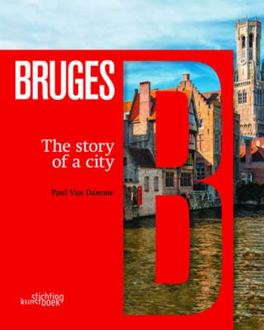 Bruges, the Story of a city - фото 1