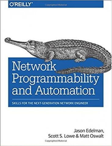 Network Programmability and Automation: Skills for the Next-Generation Network Engineer 1st Edition - фото 1