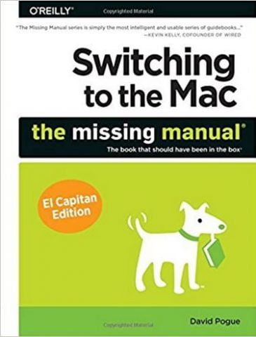 Switching to the Mac: The Missing Manual, El Capitan Edition 1st Edition - фото 1