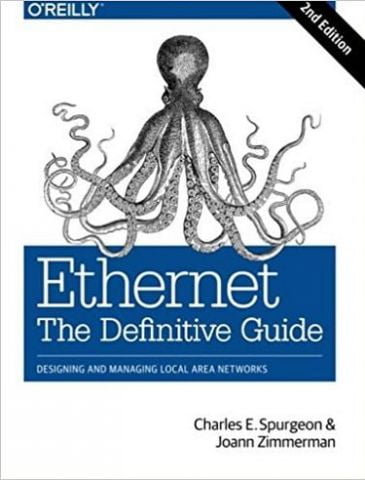 Ethernet: The Definitive Guide: Designing and Managing Local Area Networks 2nd Edition - фото 1