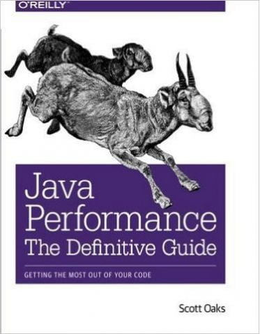 Java Performance: The Definitive Guide: Getting the...