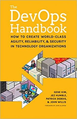The DevOps Handbook: How to Create World-Class Agility, Reliability, and Security in Technology Organizations - фото 1