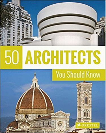 50 Architects You Should Know