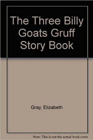 THE THREE BILLY GOATS GRUFF (STORY BOOK)