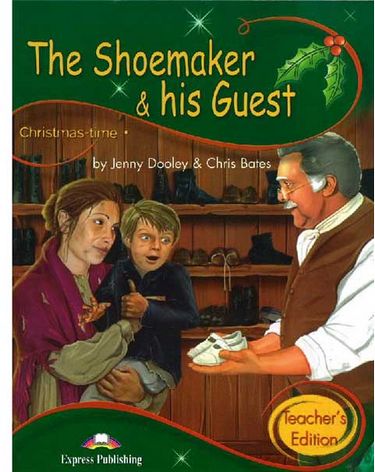 THE SHOEMAKER & HIS GUEST t's