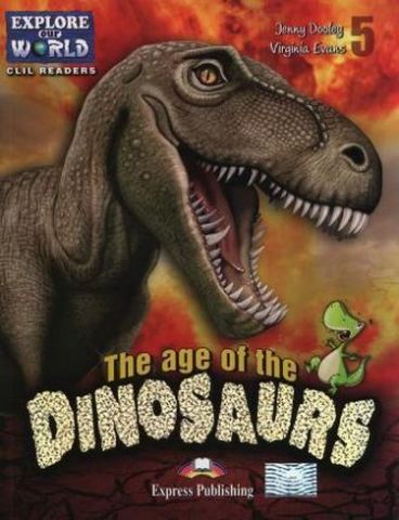 THE AGE OF THE DINOSAURS Reader Lev 5 - фото 1