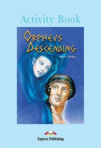 ORPHEUS DESCENDING ACTIVITY