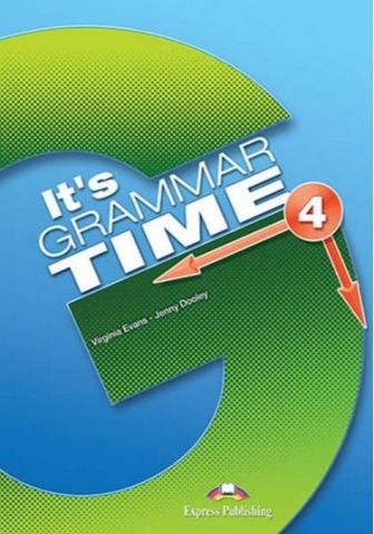 It's GRAMMAR TIME 4 student's BOOK (INTERNATIONAL)