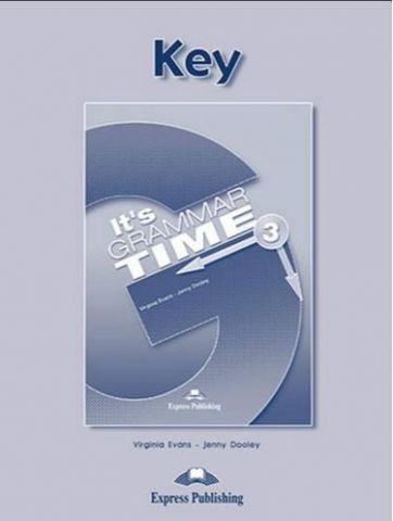 It's GRAMMAR TIME 3 student's KEY
