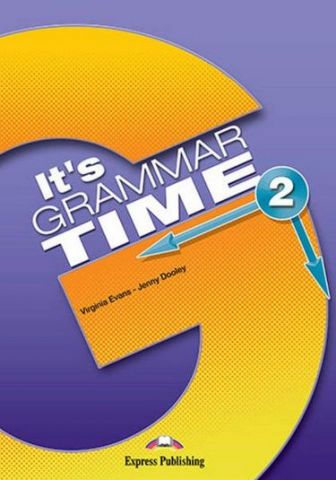 It's GRAMMAR TIME 2 student's BOOK (INTERNATIONAL)