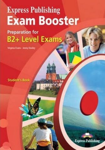 EXAM BOOSTER PREPARATION FOR B2+ LEVEL EXAMS s's BOOK