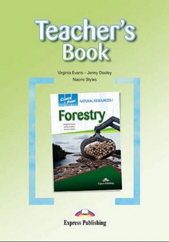 CAREER PATHS FORESTRY (ESP) TEACHER'S BOOK