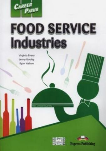CAREER PATHS FOOD SERVICE INDUSTRIES ( ESP) STUDENTS BOOK - фото 1
