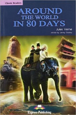 AROUND THE WORLD IN 80 DAYS CLASSIC READER