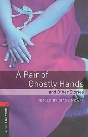 Підручник OBWL 3E Level 3: A Pair of Ghostly Hands...