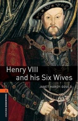 Підручник OBWL 3E Level 2: HENRY VIII & SIX WIVES