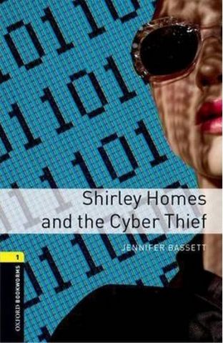Підручник OBWL 3E Level 1:Shirley Homes and the Cyber Thief Audio CD Pack - фото 1