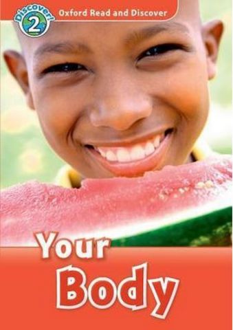 Підручник Oxford Read and Discover: Level 2: Your body