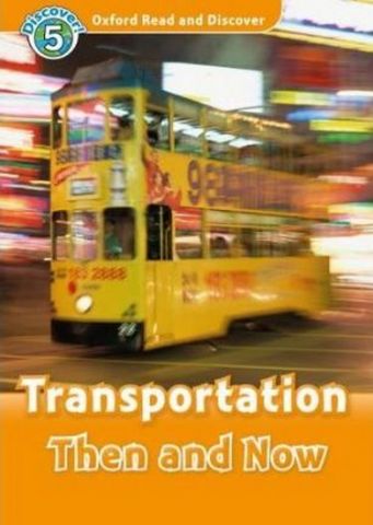 Підручник Oxford Read and Discover: Level 5: Transportation...