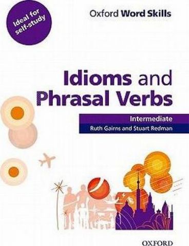 Підручник OWS: Idioms And Phrasal Verbs Intermediate...