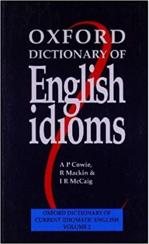 Словник Oxford Dictionary of English Idioms - фото 1