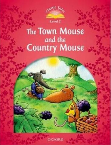 Підручник Classic Tales Second Edition 2: The Town Mouse and the Mouse Country - фото 1