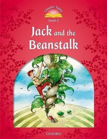 Підручник Classic Tales Second Edition 2: Jack and the Beanstalk - фото 1