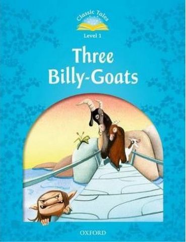 Підручник Classic Tales Second Edition 1: Three Billy-Goats