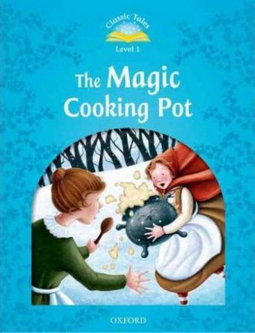 Підручник Classic Tales Second Edition 1: The Magic Pot Cooking - фото 1