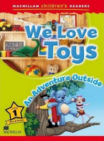 Macmillan children's Readers Level 1 We love toys