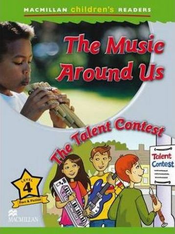 Macmillan children's Readers Level 4 The Music Around...