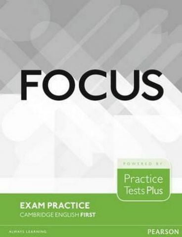 Focus Exam Practice Tests - Cambridge Exams