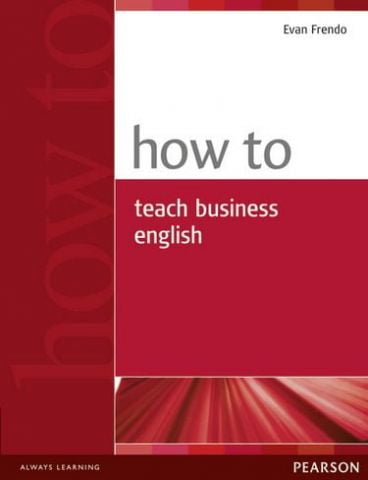How to Teach Business English New - фото 1