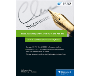 Lease Accounting with SAP: IFRS 16 and ASC 842: SAP RE-FX and SAP Lease Administration by Nakisa - фото 1