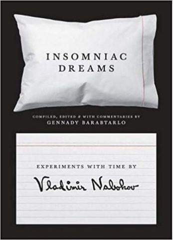 Insomniac Dreams: Experiments with Time by Vladimir Nabokov - фото 1