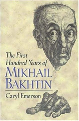 The First Hundred Years of Mikhail Bakhtin - фото 1