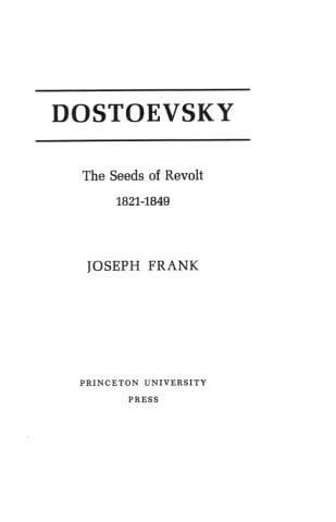 Dostoevsky: The Seeds of Revolt, 1821-1849 - фото 2
