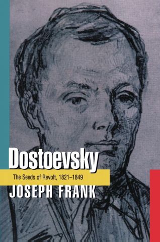 Dostoevsky: The Seeds of Revolt, 1821-1849 - фото 1