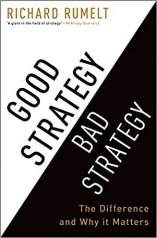 Good Strategy Bad Strategy: The Difference and Why It Matters - фото 1