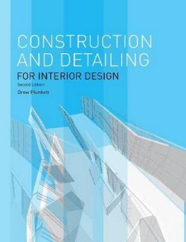 Construction and Detailing for Interior Design Second Edition - фото 1